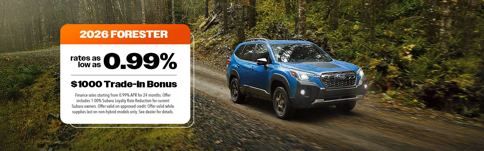 Financing rates as low as 0.99% on new Subaru Forester at Subaru of Saskatoon, see dealer for more info