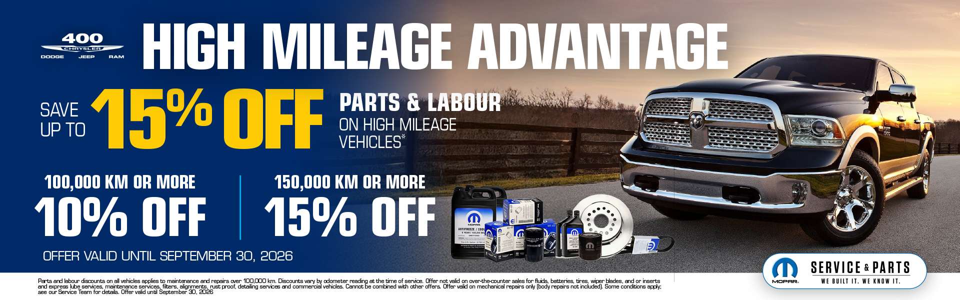 High Mileage Advantage Get Up To 15& Off Parts & Labour On Your High Mileage Vehicles