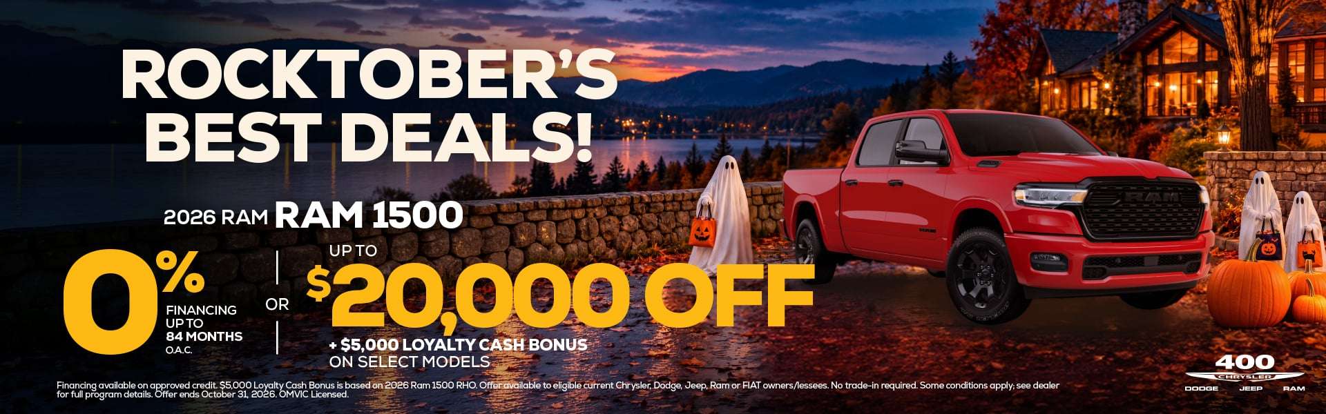2026 Ram 15000% Financing For Up To 84 Months O.A.C.* OR Up To $20,000 Off + $5,000 Loyalty Cash Bonus On Select ModelsFREE Pumpkin With Every Test Drive!