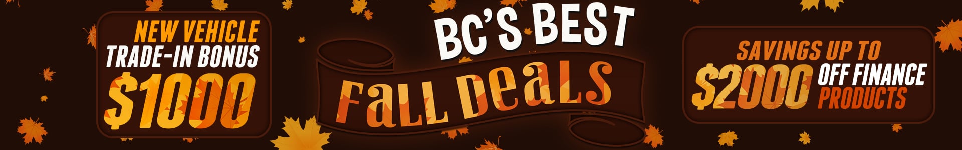 BCs Best Fall Deals BCs Best Fall Deals Desktop Banner
