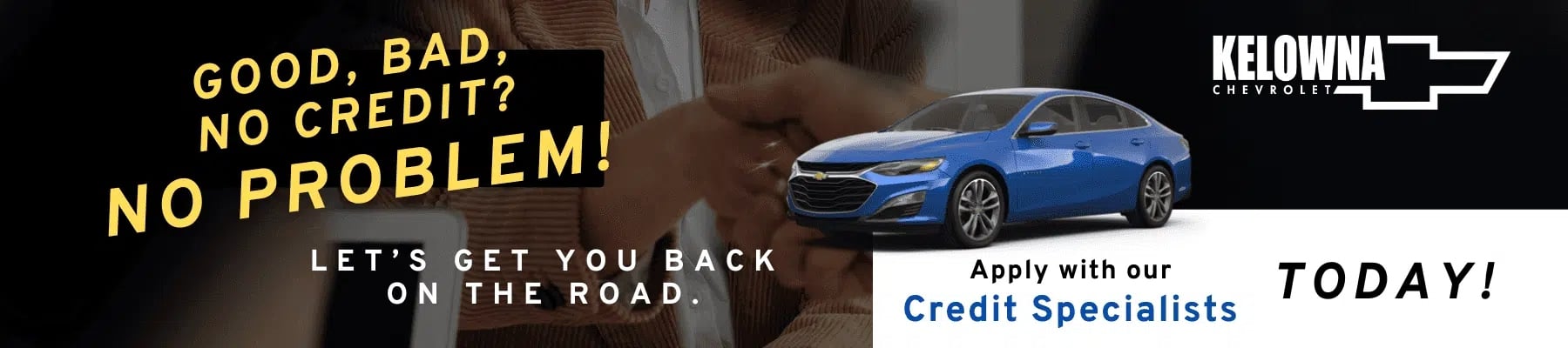 Bad Credit Car Financing Kelowna - Kelowna Chevrolet Subprime Auto Loans