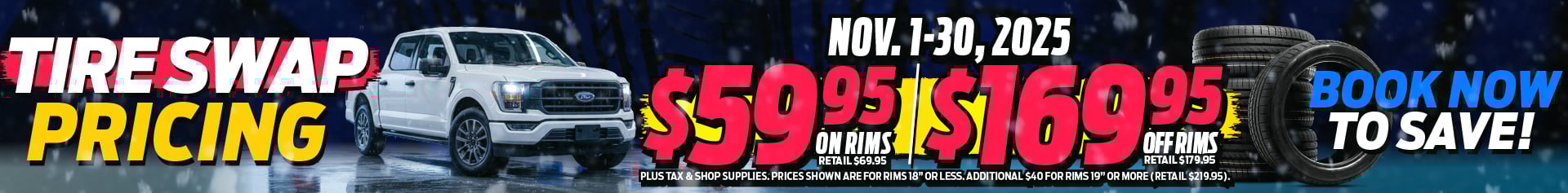 Snowy scene with a white Ford F-150 and stack of winter tires, advertising Freedom Ford’s November tire swap special.