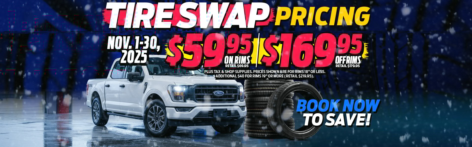 Snowy scene with a white Ford F-150 and stack of winter tires, advertising Freedom Ford’s November tire swap special.