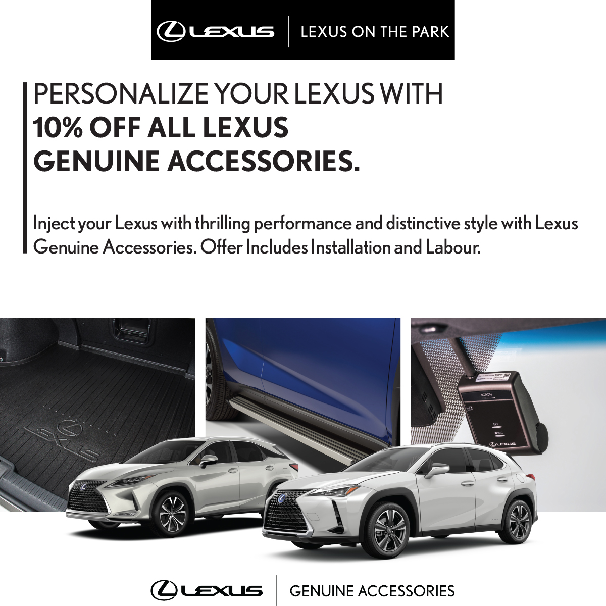 Service Special Lexus Genuine Accessories 10 OFF Lexus On The Park