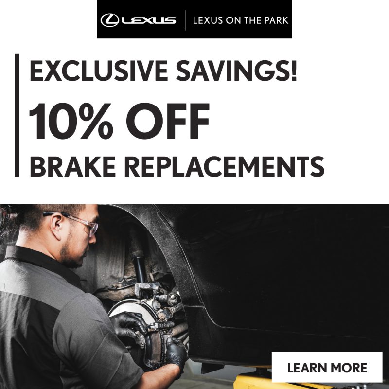 Service Special Brake Replacement 10 OFF Lexus On The Park