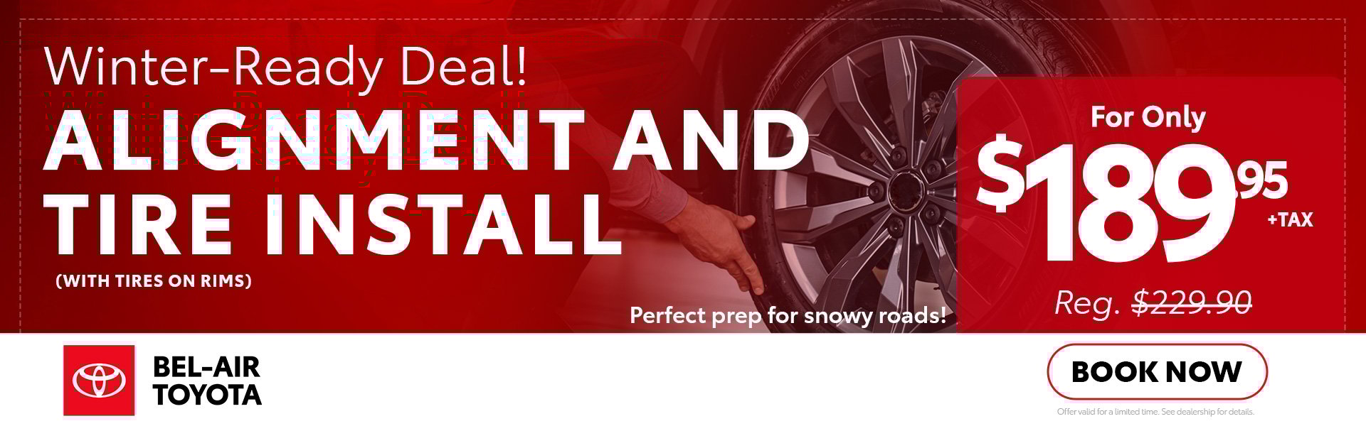 Wheel Alignment & Winter Tire Install at bel-air toyota