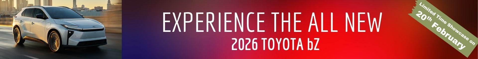 Join us Friday, February 20th, 2026 from 9:00 AM – 6:00 PM for an on-site electric vehicle showcase featuring the all-new 2026 Toyota bZ. Explore the vehicle up close, learn more about Toyota electrification, and enter to win an unforgettable weekend escape.